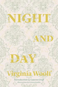 Night and Day : 100th Anniversary Edition - Virginia Woolf