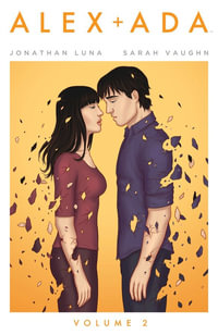 Alex + Ada Volume 2 : ALEX + ADA TP - Jonathan Luna