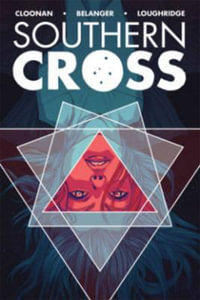 Southern Cross Volume 1 : Southern Cross - Becky Cloonan