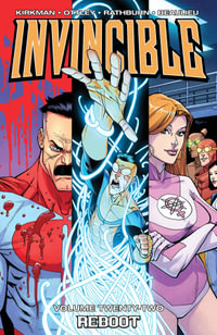 Invincible Volume 22 : Reboot - Robert Kirkman