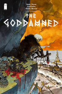 The Goddamned Volume 1 : Before The Flood - Jason Aaron