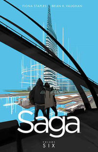 Saga Volume 6 : SAGA TP - Brian K Vaughan