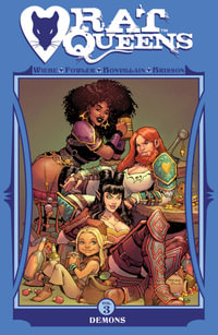 Rat Queens Volume 3 : Demons - Kurtis J. Wiebe