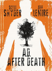 AD After Death : Ad After Death - Scott Snyder