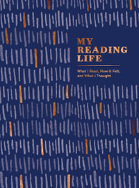 My Reading Life : What I Read, How It Felt, and What I Thought (A Book Journal for Book Lovers. Gifts for Book Lovers. Gifts for Readers) - Spruce Books