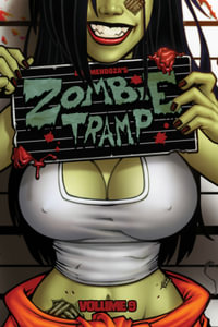 Zombie Tramp Volume 9 : Skanks, Shanks and Shackles - Dan Mendoza