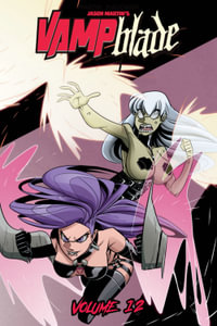 Vampblade Volume 12 : Climax Royale - Jason Martin