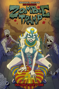 Zombie Tramp Volume 21 : The Mummy Tramp - Vince Hernandez