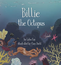 Billie the Octopus - Lotus Kay