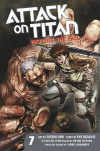 Attack on Titan, Volume 7 : Before the Fall (Prequel) - HAJIME ISAYAMA