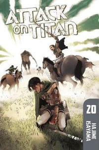 Attack on Titan, Vol. 20 : Attack on Titan - Hajime Isayama