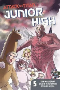 Attack On Titan : Junior High : Volume 5 - Hajime Isayama