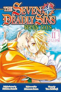 The Seven Deadly Sins : Seven Days 2 - Mamoru Iwasa