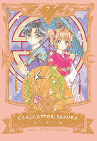 Cardcaptor Sakura Collector's Edition 7 : Cardcaptor Sakura - Clamp Clamp