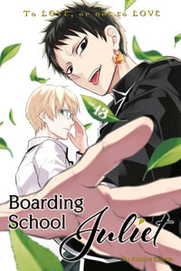 Boarding School Juliet: Book 13 : Boarding School Juliet - Yousuke Kaneda