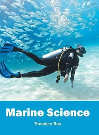 Marine Science - Theodore Roa