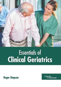 Essentials of Clinical Geriatrics - Roger Simpson