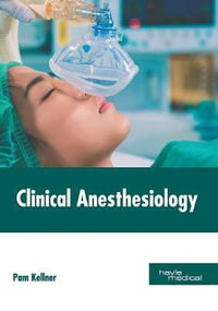 Clinical Anesthesiology - Pam Kellner