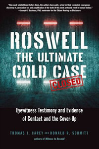 Roswell : The Ultimate Cold Case - Thomas J. Carey