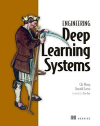 Engineering Deep Learning Systems - Chi Wang