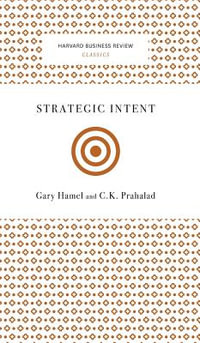 Strategic Intent - Gary Hamel