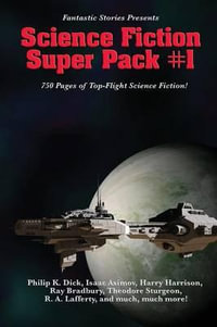 Fantastic Stories Presents : Science Fiction Super Pack #1 - Issac Asimov