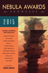 Nebula Awards Showcase 2015 : Nebula Awards Showcase - Greg Bear