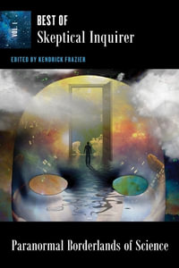 Paranormal Borderlands of Science : Best of Skeptical Inquirer Vol.1 - Kendrick Frazier