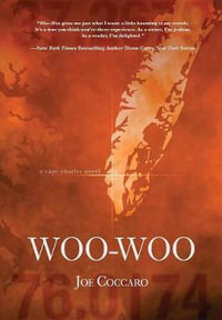 Woo Woo : A Cape Charles Novel - Joe Coccaro