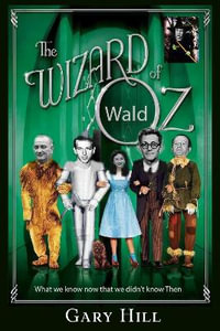 The Wizard of Ozwald : What we know now that we didn't know then