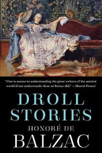 Droll Stories - Honore de Balzac