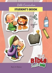 Bible Curriculum - Student's Book : Bible arts and crafts - Agnes De Bezenac