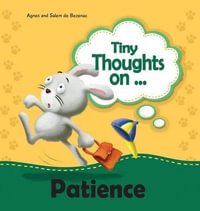 Tiny Thoughts on Patience : It's wise to wait! - Salem De Bezenac