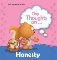 Tiny Thoughts on Honesty : How I feel when I steal - Agnes De Bezenac