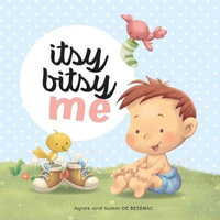 Itsy Bitsy Me - Agnes De Bezenac