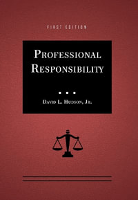 Professional Responsibility - David L. Hudson