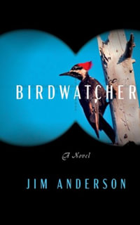 Birdwatcher - Jim D Anderson