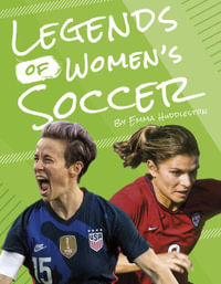 Legends of Women's Soccer : Legends of Women's Sports - Martha London