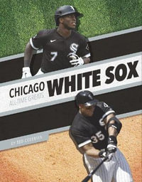 Chicago White Sox All-Time Greats : MLB All-Time Greats Set 2 - Ted Coleman