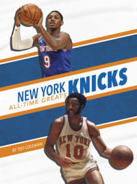 New York Knicks All-Time Greats : Nba All-time Greats - Ted Coleman