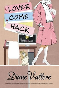 Lover Come Hack : Madison Night Mystery - Diane Vallere