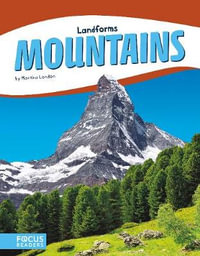 Landforms: Mountains : Focus Readers: Landforms: Beacon Level - Martha London