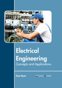 Electrical Engineering : Concepts and Applications - Evan Ryan