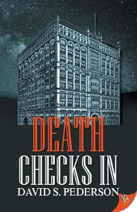 Death Checks In : A Detective Heath Barrington Mystery - David S. Pederson