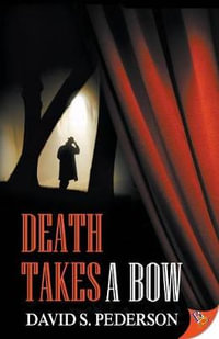 Death Takes a Bow : Detective Heath Barrington Mystery - David S. Pederson