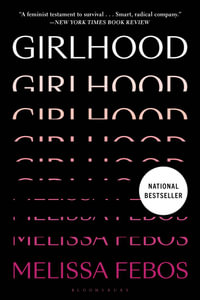 Girlhood - Melissa Febos