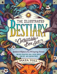 The Illustrated Bestiary : Collectible Box Set - Maia Toll