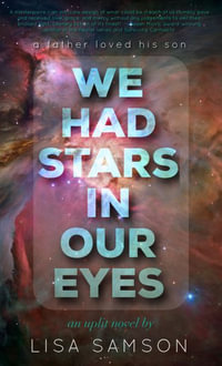 We Had Stars in Our Eyes - Lisa Samson