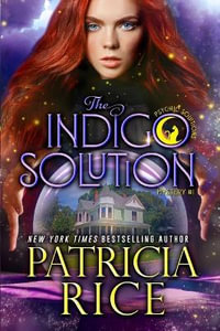 The Indigo Solution : Psychic Solutions Mystery #1 - Patricia Rice