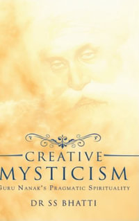 Creative Mysticism - Dr SS Bhatti